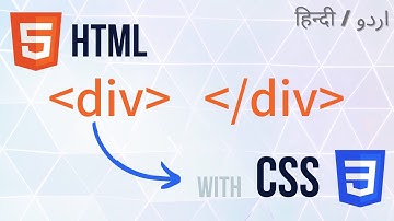 div tag in html and css (HIndi/Urdu) | Div Tag in HTML tutorial | html Div tag tutorial in hindi |