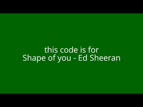 Shape Of You Ed Sheeran Roblox Music Code Youtube - shape of you roblox id