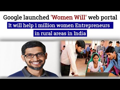 Google launched 'Women Will' web portal to help rural women to become Entrepreneurs l 2021 l Hindi