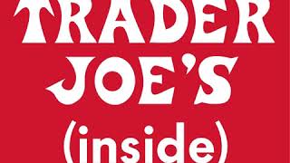Inside Trader Joe's Podcast: Episode 2 | It's About Values