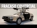 DeLorean - El Auto Que Más Decepcionó en la Historia - Altas Expectativas, Mediocres Resultados