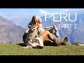 Trekking Peru: Part 2