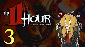 The 11th Hour - Part 3