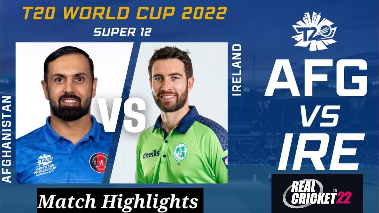 Afghanistan vs Ireland t20 WC Match Highlights 2022 || Billa Gaming TV ...
