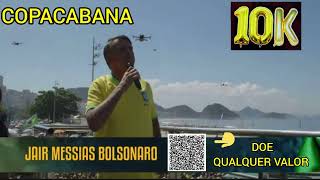 DISCURSO FORTE EM COPACABANA DO PRESIDENTE BOLSONARO.