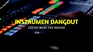 Instrumen dangdut glerrr (no copyright)cocok buat cek sound