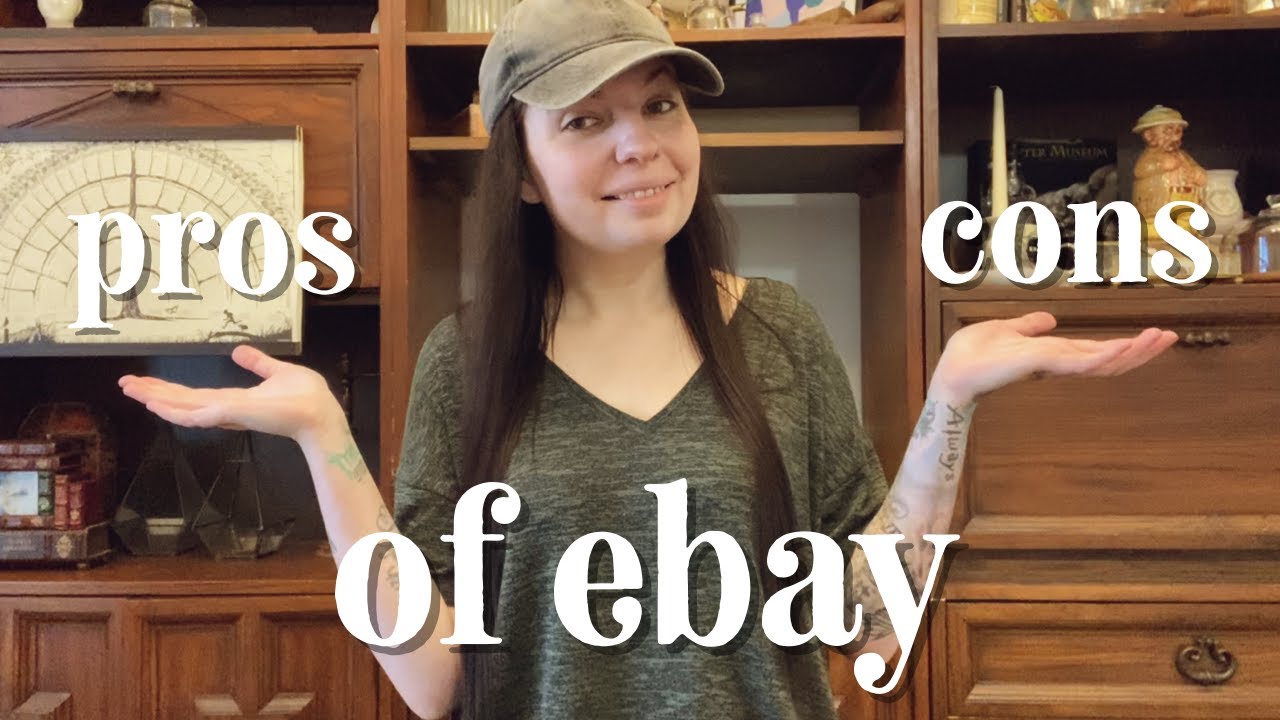 Selling On Ebay Pros And Cons THE PROS AND CONS OF SELLING ON EBAY FROM RESELLER'S POV - YouTube