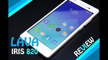 LAVA IRIS 820 review