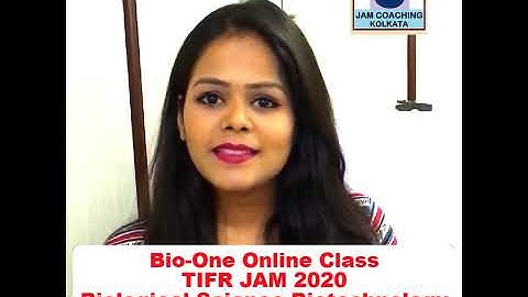 Bio-One Online Class for TIFR & IIT JAM 2020