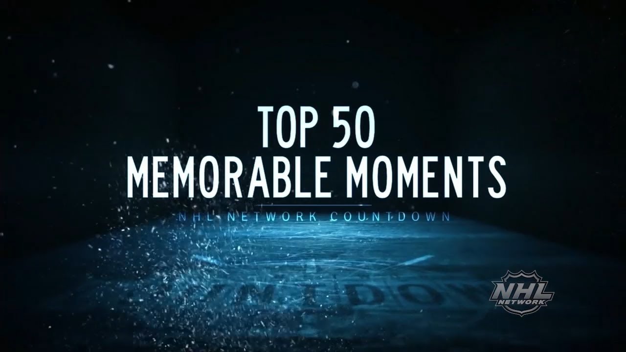 NHL Network Countdown Top 50 Memorable Moments
