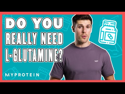 What Is L-Glutamine? Glutamine Benefits & Why You Should Take It | Myprotein