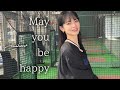 mihoro* 「May you be happy」 Trailer