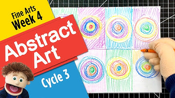 CC Cycle 3 Week 4 Fine Arts Abstract Art - CC Week 4 Art