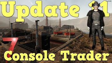 7 Days to Die | PS4 | XBOX1 | TRADER UPDATE Console update 1