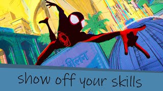 what skill are you trying to show off in your animation?