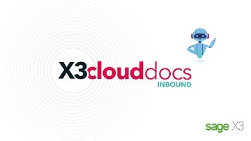 X3CloudDocs Inbound Overview | Automating Business