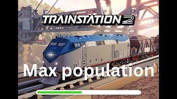 MAX POPULATION, tips and how I did it on Trainstation 2 app game by Mangley Town