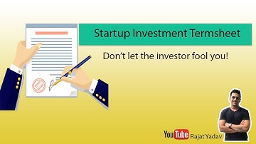 Investment Termsheet Fundamentals | A must know for all startup founders!