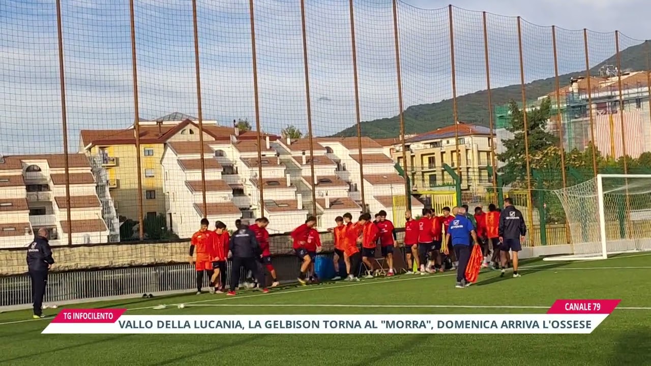 Vallo della Lucania: la Gelbison torna al "Morra": domenica arriva l'Ossese