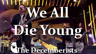 Decemberists - We All Die Young - Karaoke