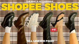 THE BEST & MOST AFFORDABLE SHOPEE SHOES HAUL (UNDER 600 PESOS) ✨