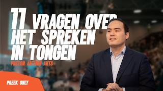 11 vragen over het spreken in tongen - Pastor Arthur | 10//06//26
