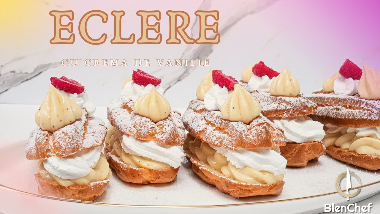 Desertul perfect ✨ Eclere cu crema de vanilie si frisca | Roxana Blenche
