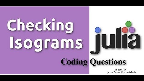 Julia Coding Questions -  Isograms