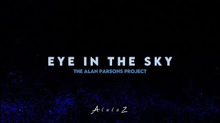 The Alan Parsons Project - Eye in the Sky // Español - Ingles