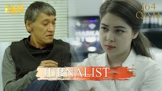 Журналист Сериали 164 - қисм l Jurnalist Seriali 164 - qism