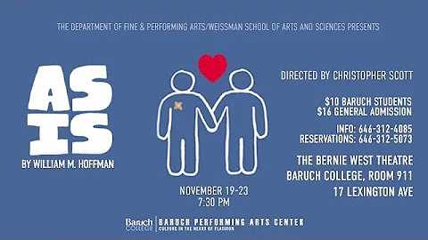 AS IS by William M. Hoffman Baruch College 11-21-1...