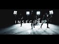 FYKE  - Insecure [Official Music Video]