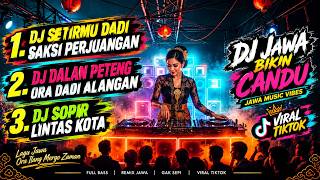 DJ JAWA FULL BASS BIKIN CANDU | SOPIR LINTAS KOTA
