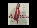 Luther Vandross - Every Year, Every Christmas Medley