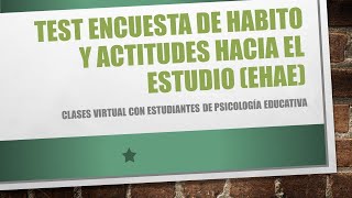 TEST EHAE CLASES DE PSICOLOGIA EDUCATIVA