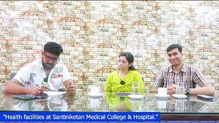 Explore a comprehensive range of medical services at Santiniketan Medical College & Hospital!