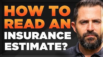 The Ultimate Guide to Interpreting Insurance Estimates - Public Adjuster Basics