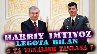 Legota bilan 5 ta yunalish tanlasa bo`ladimi harbiy imtiyoz 2023