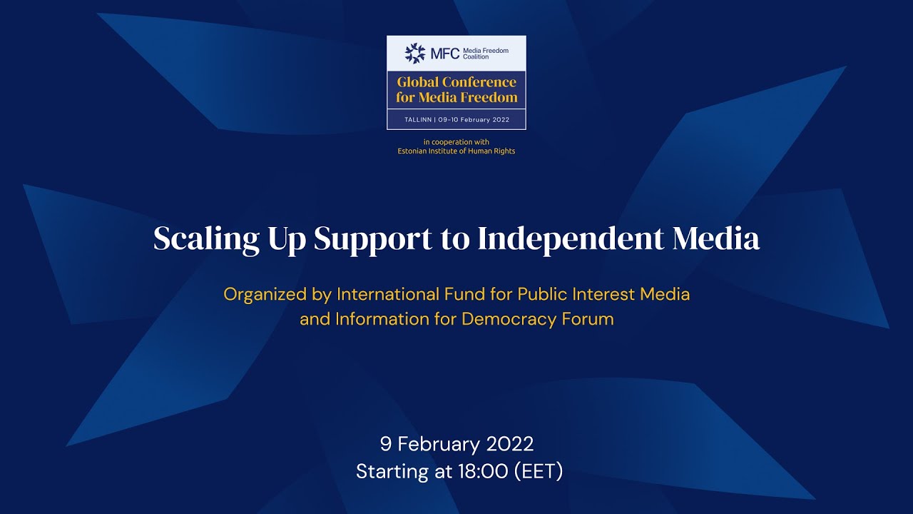 Scaling Up Support to Independent Media