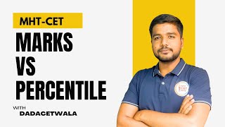 Marks vs Percentile || Reality || MHTCET || Strategy to score 99+ Percentile || @dadacetwala