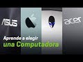 Aprende a elegir una computadora