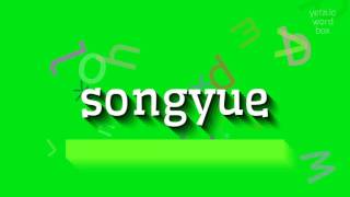 How to say "songyue"! (High Quality Voices)