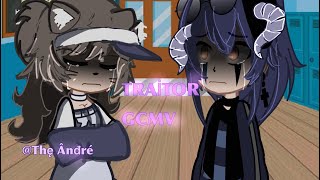 +Traitor+ By; Thę Ânđré #gachaclub #keşfet #gachalife