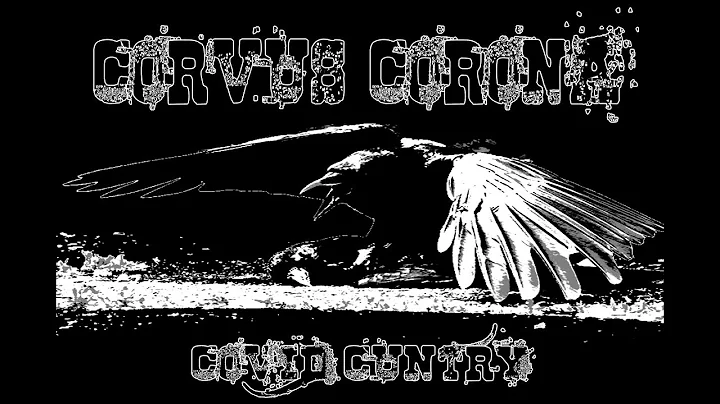 Old Time Religion - Corvus Corona plays Covid Cuntry