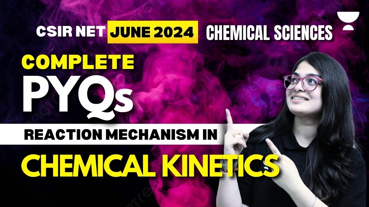 Chemical kinetics CSIR NET PYQs | CSIR NET June 2024 | Lekhanshu Singh ...