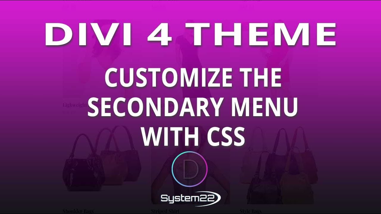 Divi 4 Customize The Secondary Menu With CSS - YouTube