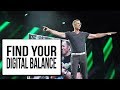 Finding your digital balance in the offline  online worlds