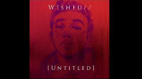 W!shfu//- Intro: Futile