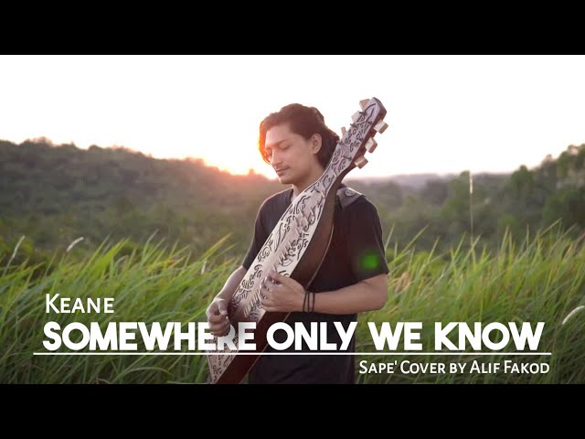 Keane - Somewhere Only We Know (Sape' Cover by Alif Fakod) class=