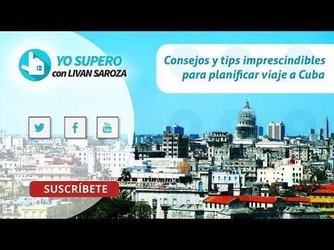 Video: Cómo Planificar Su Viaje A Cuba